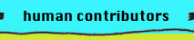 about the human contributors